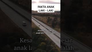 Kesalahan Terbesar Anak Laki-Laki
