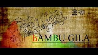 Download Lagu BAMBU GILA MP3