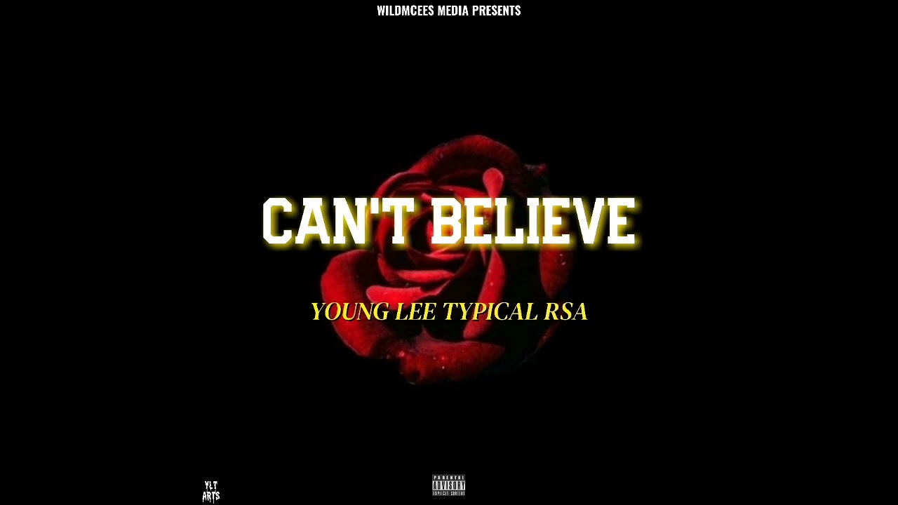 Young Lee Typical RSA-Can't Believe(Prod By MPC)