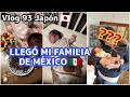 VLOG 93 LLEGO MI FAMILIA DE MEXICO A JAPON