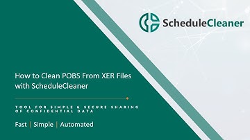 How to Clean or Erase POBS From XER Files with ScheduleCleaner