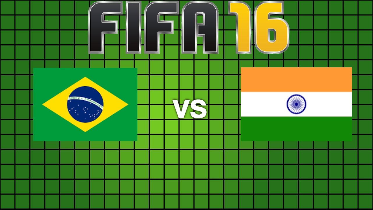 FIFA 16: Brazil v India