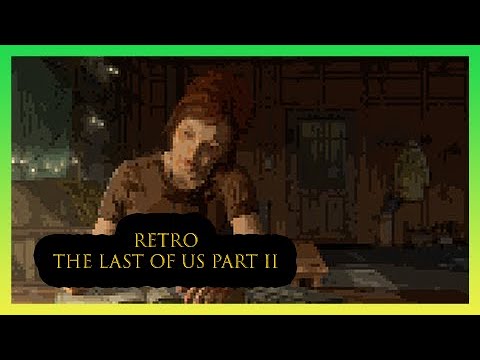The Last Of Us – 8 Bit Chronicles