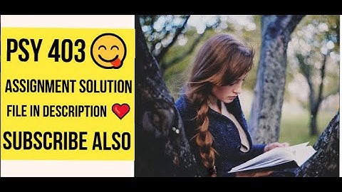PSY 403 Assignment Solution😋 File link in description ❤