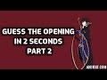 GUESS THE ANIME OPENING IN 2 SECONDS! GOTTA GUESS 'EM ALL - PART 2