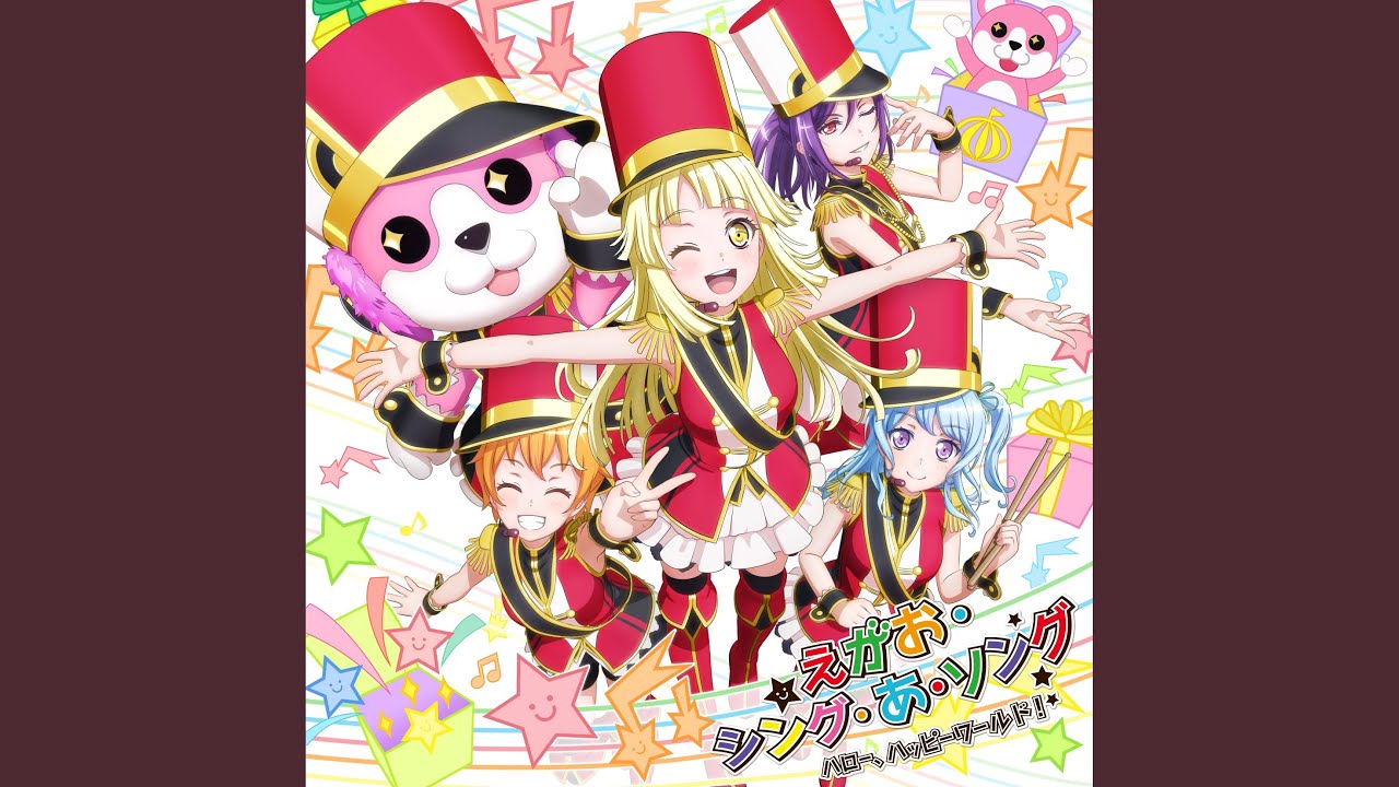 Hello, Happy World! - えがお・シング・あ・ソング acordes