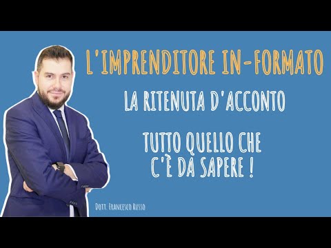 LA RITENUTA D&rsquo;ACCONTO | Che cos&rsquo;è e come si calcola ! [esempio pratico]