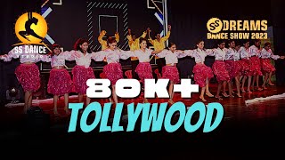 TOLLYWOOD ACT | SS DREAMS DANCE SHOW | ADVANCE BATCH | SS DANCE STUDIO