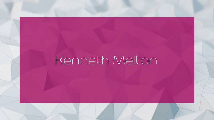 Kenneth Melton - appearance