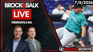 Brock & Salk LIVE - Seattle Sports News & Analysis | 7/8/26