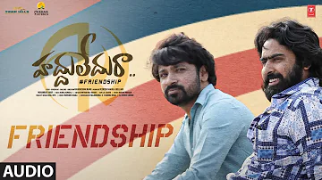 Friendship Audio Song | Haddhu Ledhu Ra Movie | Ashish Gandhi | Ashok,Kamal | Rajashekkar Raavi