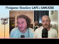 POSTGAME POD: LAFC v. San Jose (But We Played Like They Were Miami And We Were San Jose)