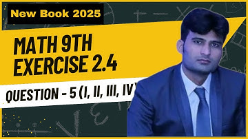 Class 9th Math New book 2025 Exercise 2.4 Q5 | 9th Math New book 2025 Exercise 2.4 Q5 |