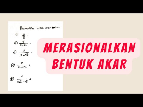 Video: Apa yang dimaksud dengan bentuk rasionalisasi yang disederhanakan?