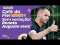 Café da Fiel: Sem variação! Renato Augusto vem! E o Roger Guedes?