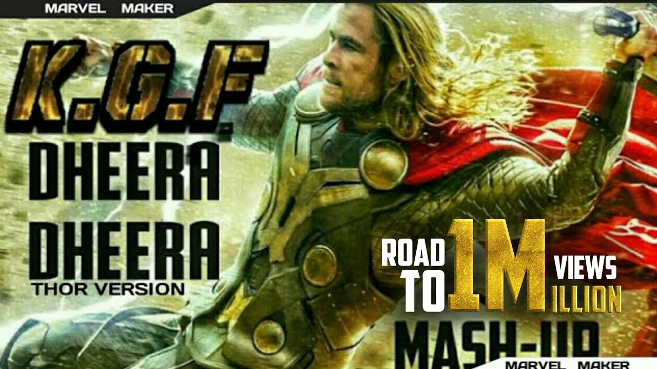 MARVEL: KGF Dheera Dheera Song in Thor