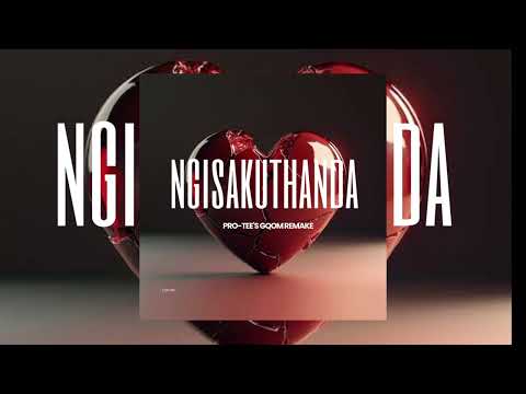 Zee Nxumalo - Ngisakuthanda(Pro-Tee's 2025 Gqom Remake)