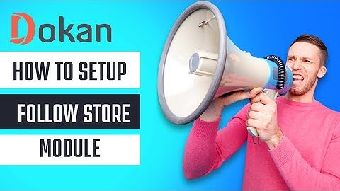 Dokan plugin - How to Setup Follow Store Module of Dokan pro plugin |Dokan plugin tutorials hindi