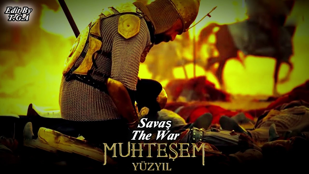 Sultan Suleyman | Muhteşem Yüzyıl Müzikleri : Savaş - The War | Edited Vers. (
