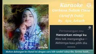 Karaoke duet, Gerhana Dalam Cinta_(Arief ft Ovhi)