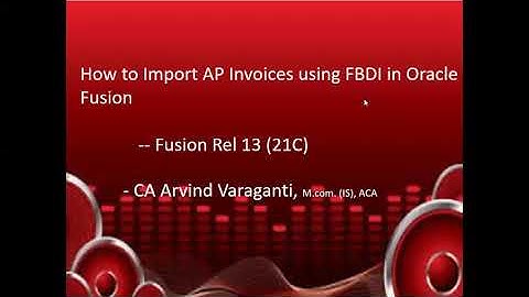 Fusion Cloud:- How to Import AP Invoices using FBDI
