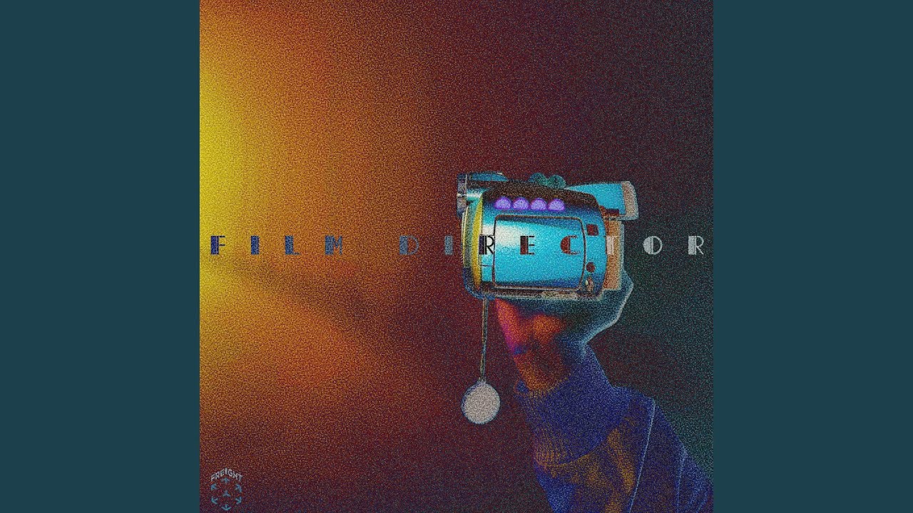 Freight – Film Director