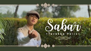Sabar - Tazakka Voice