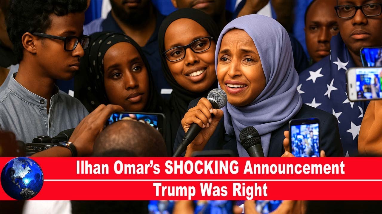 🔥 Ilhan Omar’s SHOCKING Announcement Changes EVERYTHING Trump Was Right