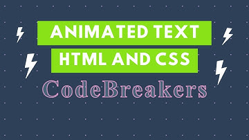 Simple text Animation using HTML & CSS | CodeBreakers