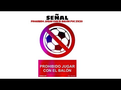 Prohibido jugar Balón