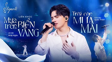 Liên khúc Mưa Trên Biển Vắng - Trời Còn Mưa Mãi - Quốc Thiên | Lời Việt: Nhật Ngân | Live at SKYNote