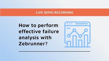 Live demo How to perform effective failure analysis with Zebrunner