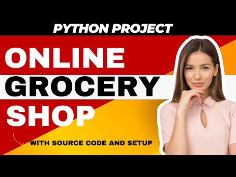 Online Grocery Shop Project using Python || Python Project ||