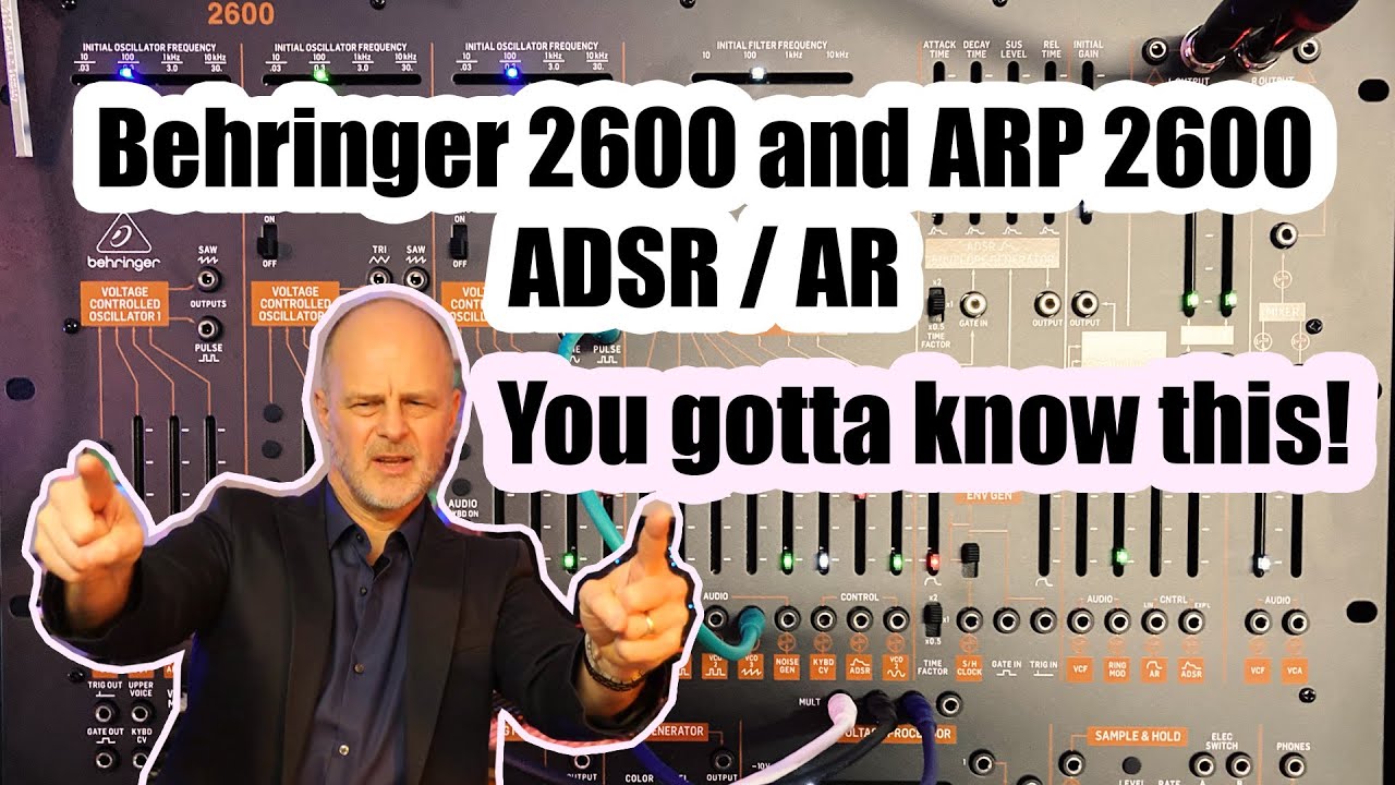 Вам необходимо знать это об ADSR/AR Behringer 2600 и ARP 2600
