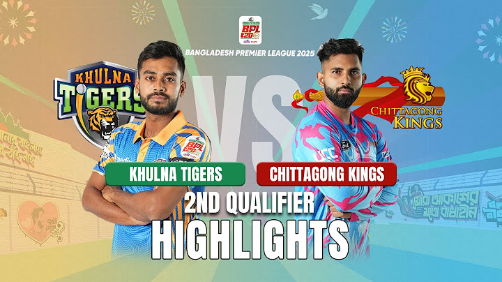 Chittagong Kings Takes on Khulna Tigers in EPIC BPL 2025 2nd Qualifier Match Highlights