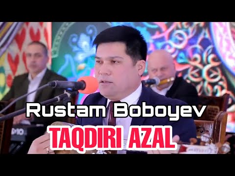 Rustam Boboyev TAQDIRI AZAL