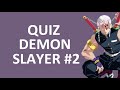 Quiz demon slayer 2 fr