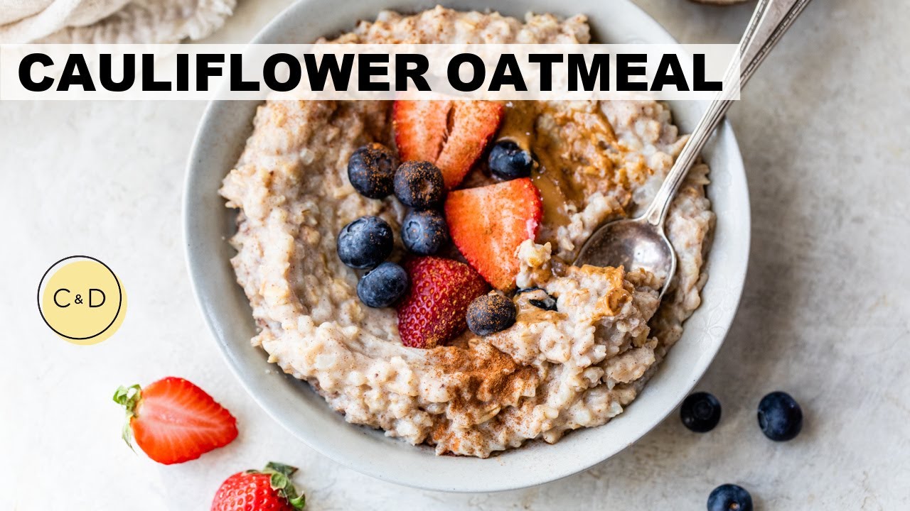 CAULIFLOWER OATMEAL RECIPE | how to make an easy, healthy breakfast | Clean & Delicious