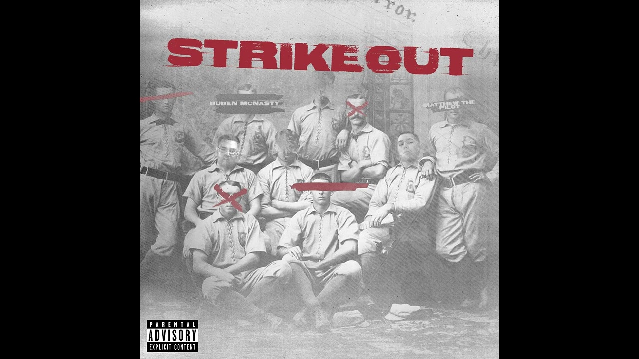 Buben McNasty & Matthew The Pilot - Strikeout