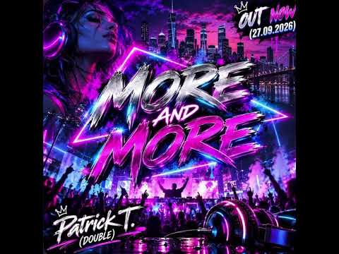MORE AND MORE - (Single Version) - (27.09.2026)
