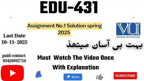 EDU431 Assignment Solution No:1 💯 percent Correct 2025: Paid Whatsapp 03426692724