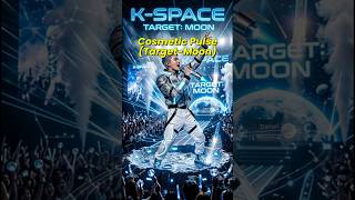 Cosmetic Pulse #KSpace#CosmicPulse#Danuri#Nuriho#TargetMoon#GoheungSpaceCenter#KPopSpace#Jeomhwa