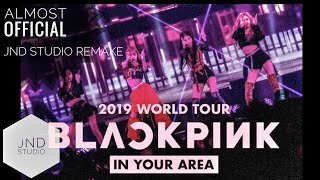 Playing With Fire - BLACKPINK World Tour In Your Area Concert Studio Version