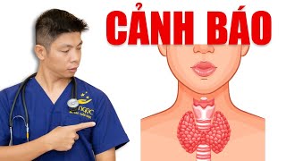 CẢNH BÁO BỆNH TUYẾN GIÁP  Đừng chủ quan với 6 dấu hiệu này | Dr Ngọc