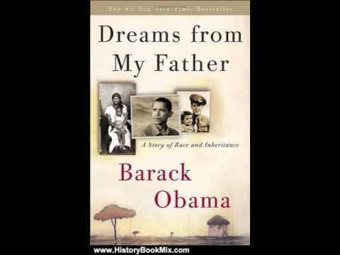 Dreams From My Father: - Barack Obama