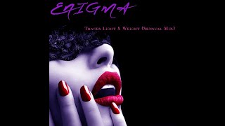 Enigma - Traces Light & Weight (Sensual Remix)