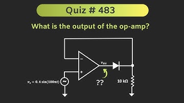 Precision Rectifier using Op-Amp (Analog Electronics) | Quiz # 483