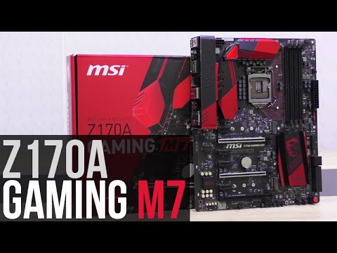 MSI Z170A Gaming M7 Motherboard Review