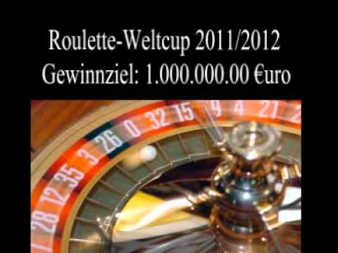 Roulette Weltcup 2011/2012 Gewinnziel: 1.000.000.00 €uro SelMcKenzie Selzer-McKenzie