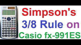 Simpsons Three-Eight (3/8) Rule on Casio fx-991ES Calculator + Secret Trick!